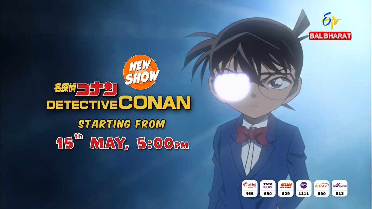 black_tea_tls's tweet photo. Detective Conan Anime is coming to India, episodes start from 15th May, it is coming to India Monday to Friday at 5pm the 12 Multiple Languages being English, Hindi, Tamil, Telugu, Malayalam, Gujarati, Bengali, Marathi, Odia, Punjabi, Kannada and Assamese only on ETV Bal Bharat. https://t.co/SDT4JeDubX