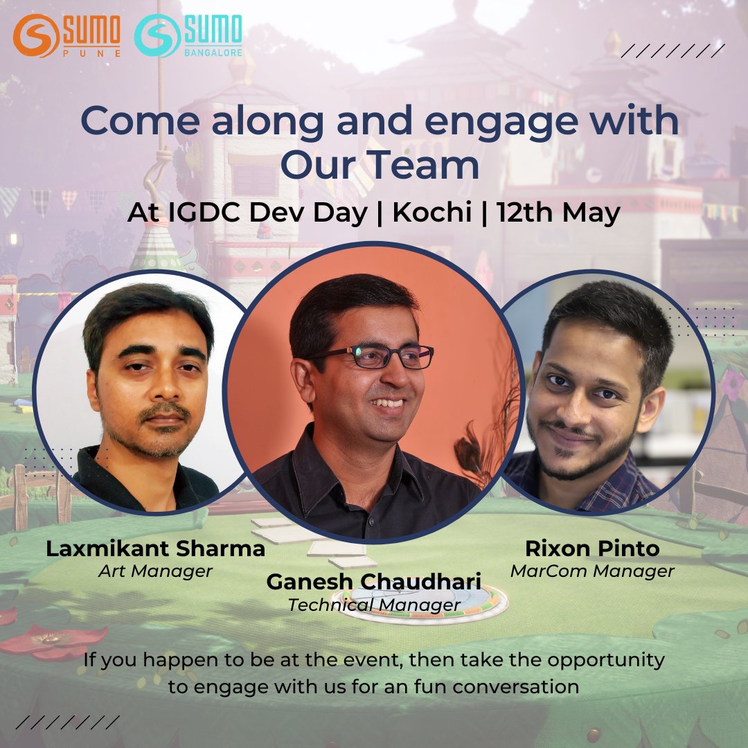 SumoIndiaDev's tweet image. Hey there, fellow gaming enthusiasts! Our team is packed-up and headed to Kochi for the super exciting IGDC Dev Day on May 12th. If you plan to join in the fun, don't be shy - find us, and let's level up our conversation game together!
#gaming #igdc #devday