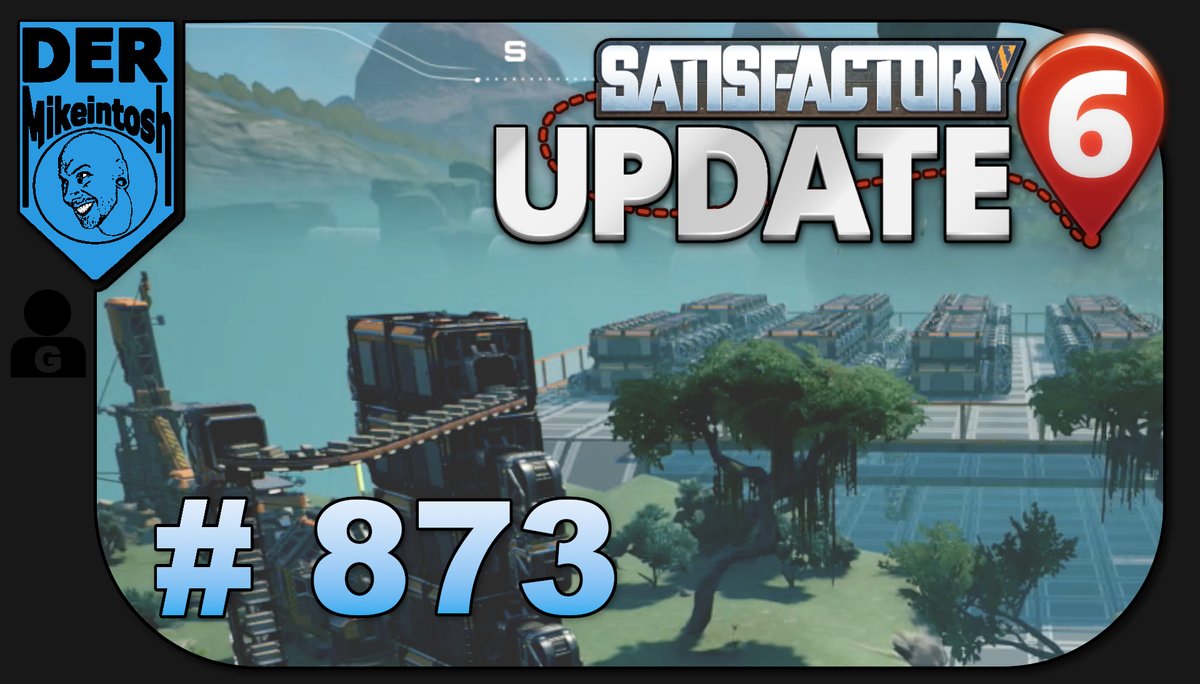 Mikeintosh_BOT's tweet photo. π¦ Neues Video!
#Satisfactory #DerMikeintosh #YouTube #letsplay #gaming #UpdateVI #update6
Satisfactory π§ DerMikeintosh βΊ Folge 873
https://t.co/GPJq9jTcB9 https://t.co/d22Wf3w66C