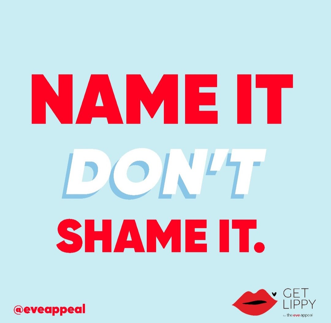 #NameItDontShameIt

Use the correct terminology for your vulva and vagina

#GetLippy #NoShame #KnowYourNormal 

Find out more about how to support this #GetLippy campaign and donate @eveappeal