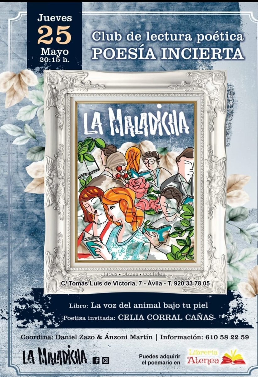 AvilaPoesia's tweet photo. En dos semanas volvemos a la carga. El jueves, 25 de mayo, tendremos en #Ávila a @celiacorral, protagonista del segundo encuentro del Club de Lectura. Con ella podremos hablar de su obra 'La voz del animal bajo tu piel'. Será a las 20.15 en #LaMaladicha. Están todos invitados📚. https://t.co/oyHiJs1qae