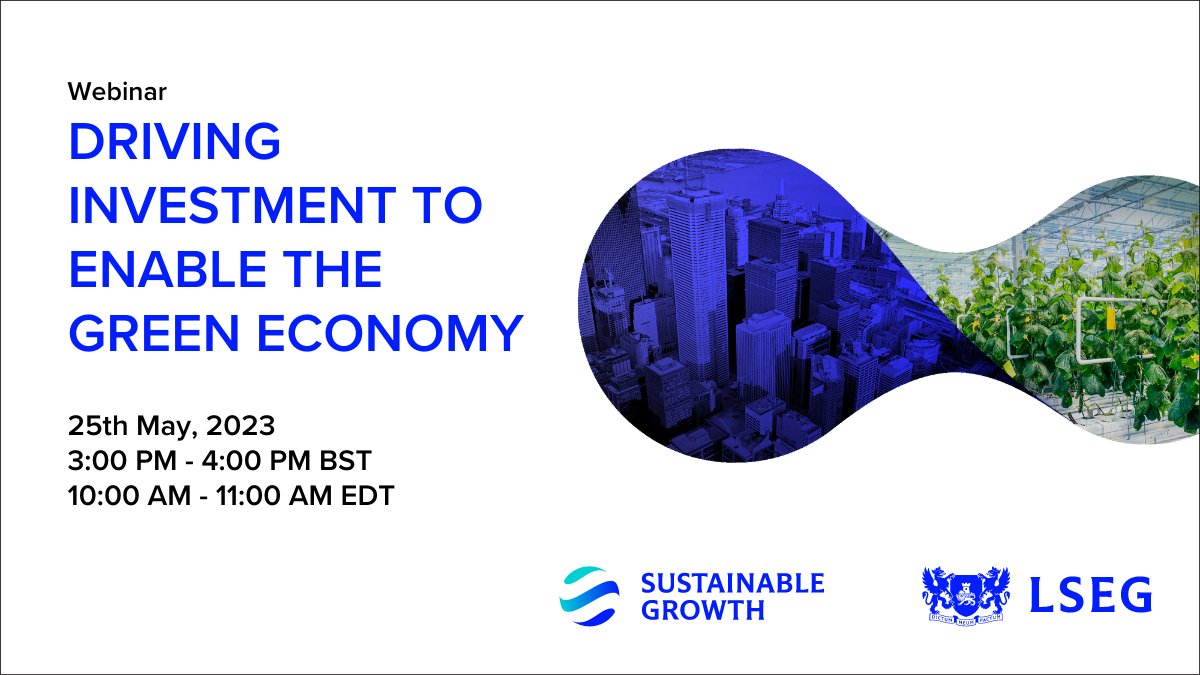 LSEGplc's tweet photo. What is the current #greeneconomy landscape? Where are the key opportunities and how will any challenges need to be overcome? Join our panel of #LSEG experts for the webinar ‘Driving investment to enable green economy’ on 25th May, Register now https://t.co/bLJTCXTIYt https://t.co/CqNlnMDVNc