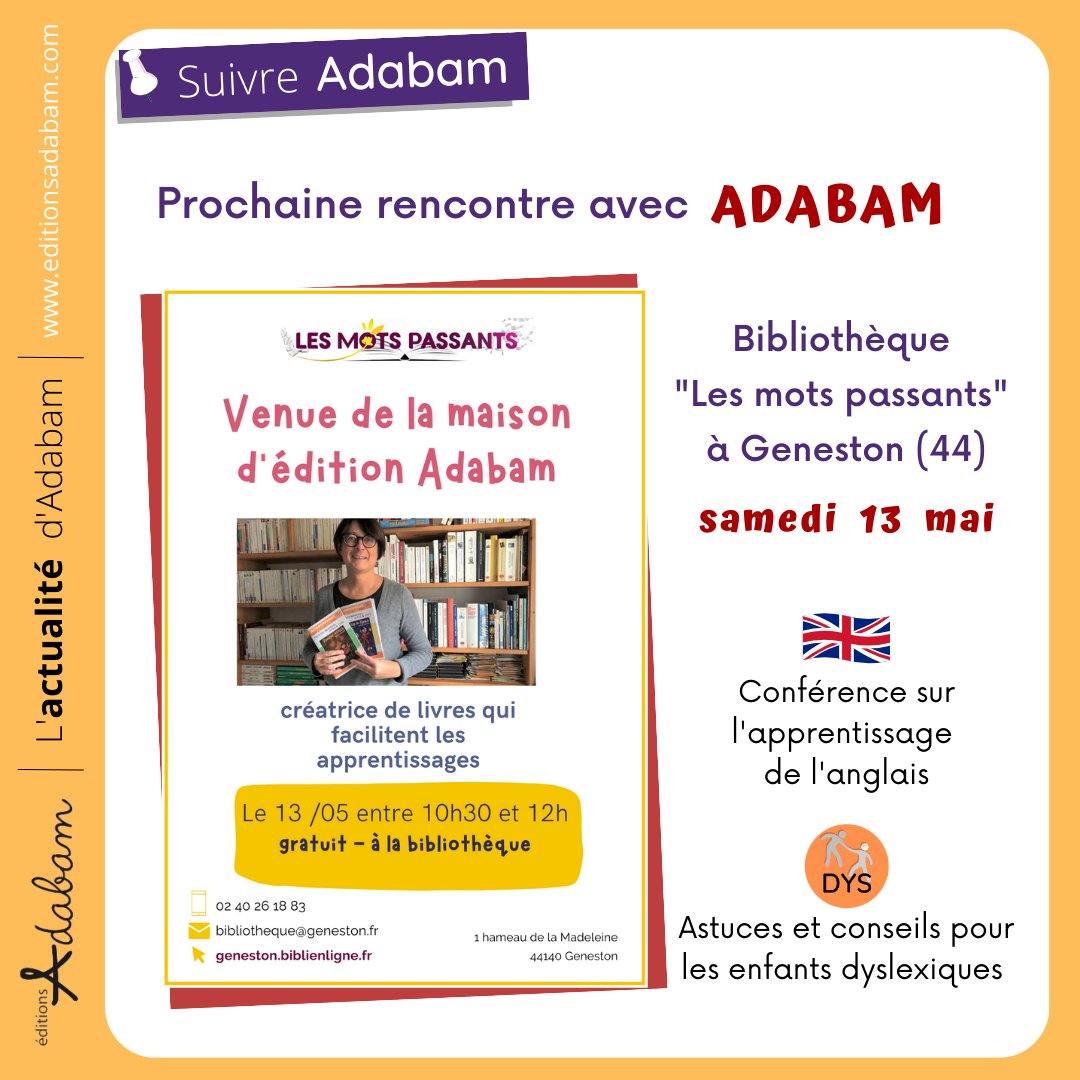 Retrouvez #adabam, samedi prochain, à la bibliothèque de Geneston. Nous parlerons de l'apprentissage de l'anglais et partagerons astuces et conseils pour faciliter les apprentissages des enfants dyslexiques. #dyslexie #apprendrealire #anglais #apprendrelanglais #ief #ecole #lire