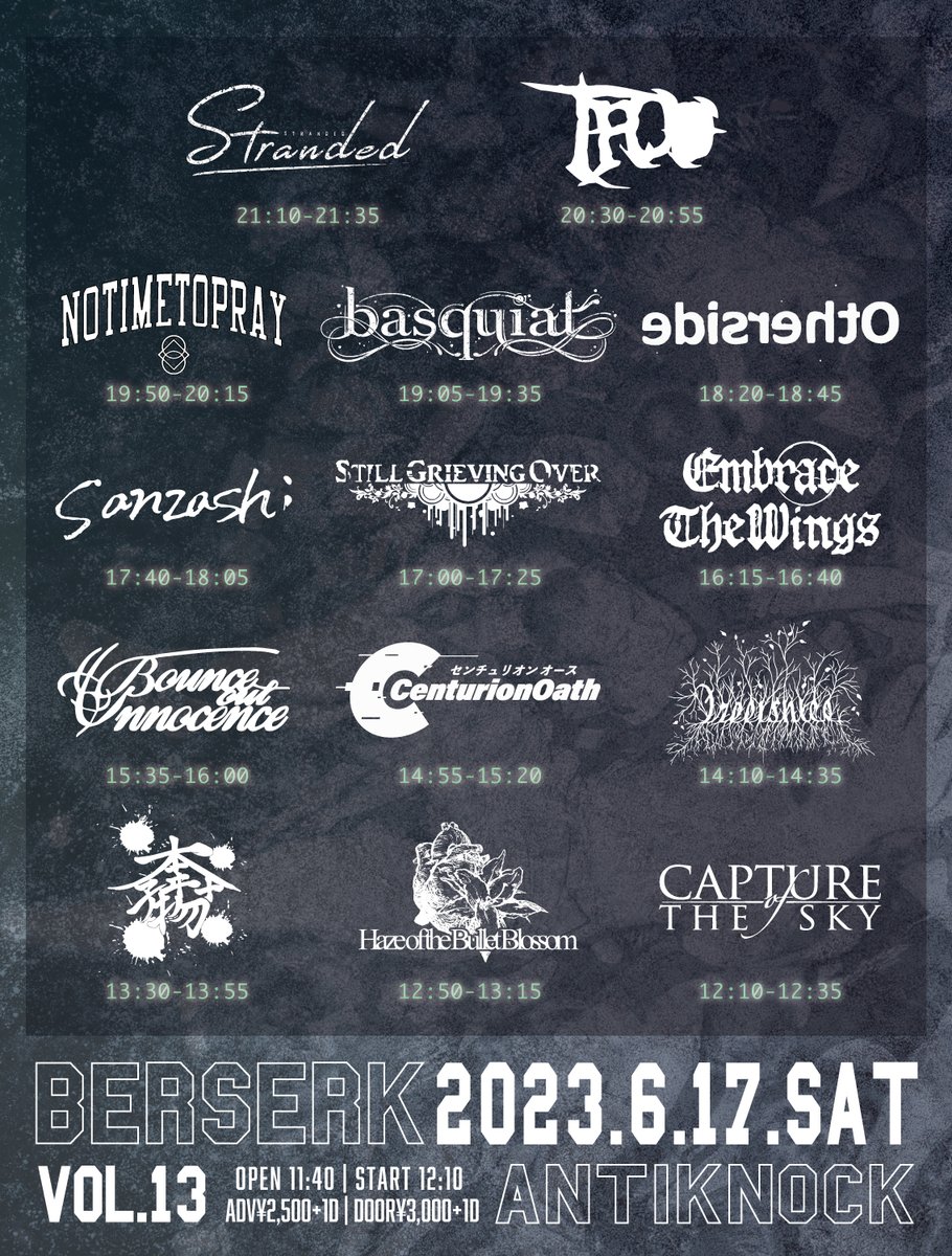 antiknock1985's tweet photo. 6/17(土)
ANTIKNOCK
【BERSERK vol.13】
@basquiat_ymgc
@Stranded_JP
#StillGrievingOver
@embracethewings
@bullet_blossom
@sanzashi_jpn
@CenturionOath
@OTHERSIDE_JPN
@treeisnice
@boinnocence
@x8xHxCx
@twopainorganize
@NoTimeToPray
@CaptureoftheSky
🌄START12:10
💴ADV¥2500+1D
🎫各予約 https://t.co/urcf57CRMe