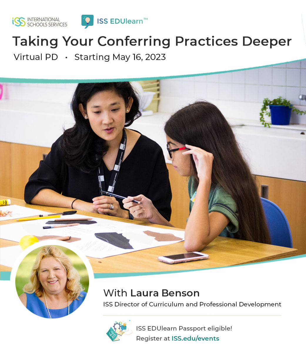 ISSCommunity's tweet photo. How your #conferring practices can deeper nurture and expand your studentsโ learning? Register to join renowned ISS Dir of Curriculum and Professional Development, @LBopenbook, starting May 16: https://t.co/AQwf19hsPw #ISSedu #TeacherPD https://t.co/9aAyoNfPgW