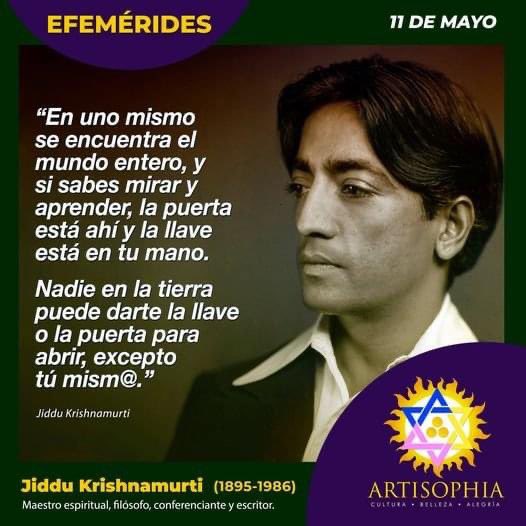 artisophia's tweet photo. 🌟#EFEMÉRIDES🌟
#11mayo de 1895, nació en Madanapalle, #India, el prominente Filosofo y Maestro Espiritual Jiddu Krishnamurti.
https://t.co/UNUYTFAxZP
#artisophia
#agniyoga
#teosofia
#viajeros
#Krishnamurti
#besant
#ummiluz
#frasedeldia
#fraseinspiracion
#frases https://t.co/ec32G1gOi3