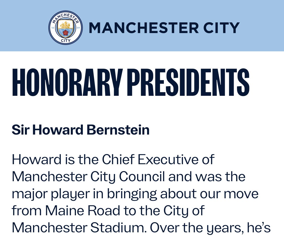 Who else might you ask is an honorary president of Man City (as well as having a road named after him + appointment as Strategic Development Advisor for the City Football Group)… It’s former chief exec of Manchester City Council + the other key deal maker, Howard Bernstein