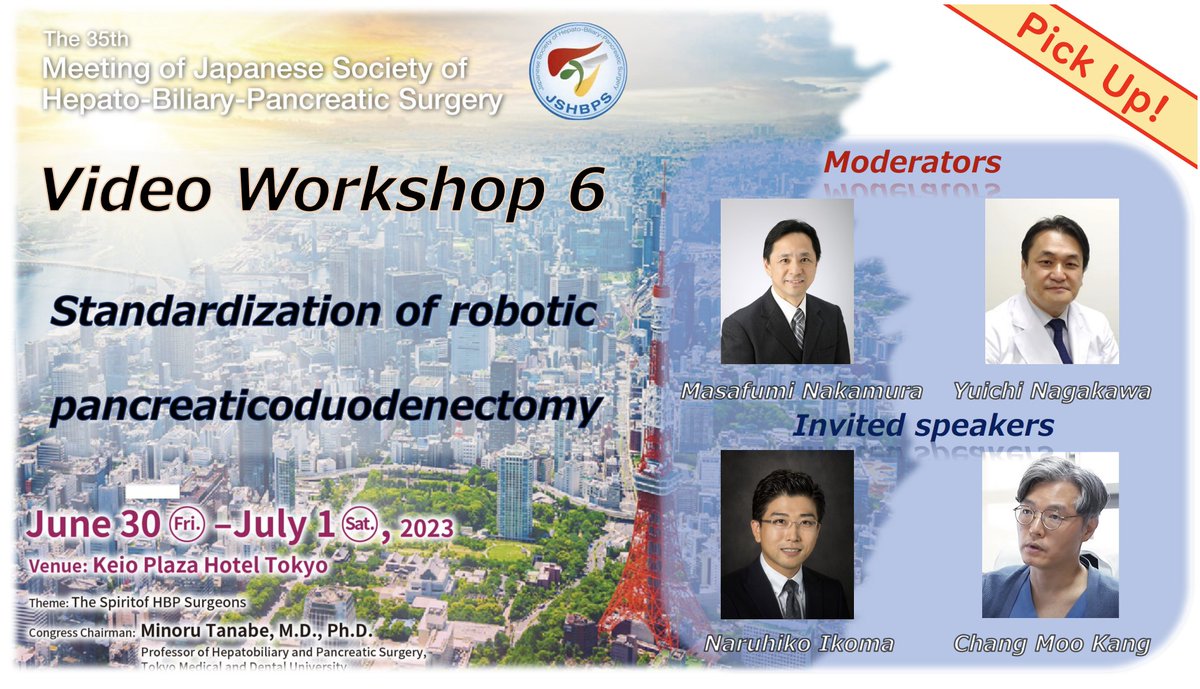 We have only 50 days until JSHBPS2023 in Tokyo. 'Standardization of robotic pancreaticoduodenectomy' is one of very remarkable sessions. This sessin will be on July 1st 1pm to 2:30pm Visit: site.convention.co.jp/jshbps35/en/pr…… #JSHBPS #JSHBPS2023 @IkomaMD @NakamuraMasafu4 @YuichiNagakawa