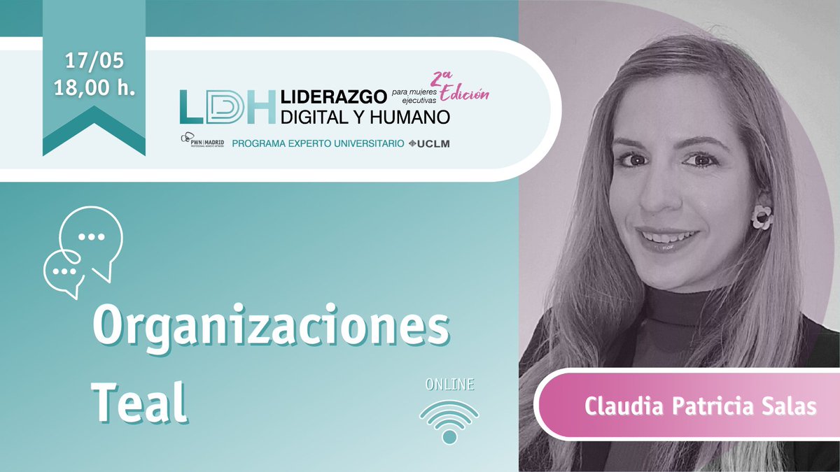 PWNMadrid's tweet photo. 🙋♀️ ¿Quieres saber que son las ORGANIZACIONES TEAL?
👩🏻💻 Apúntate a esta TALK el próximo 17/05 de 18 a 19 h., organizada por la 2ª edición de nuestro #ProgramaLDH por la @uclm_es . Webinar facilitado por la experta Claudia Salas, de Evergreen.
Registro 👉 https://t.co/tlh6MERMCL https://t.co/3rzs5c00UI