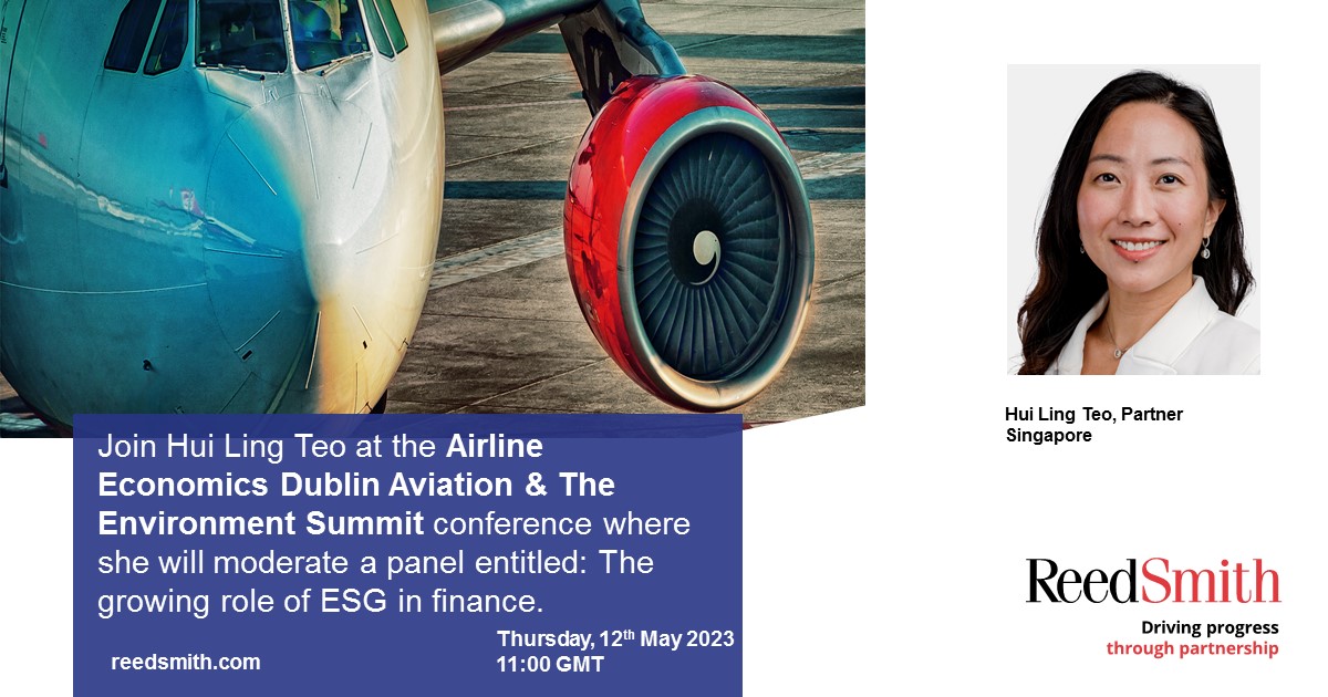 Hui Ling Teo will be moderating a panel at the Airline Economics Dublin Aviation & The Environment Summit. 
#Aviation #ReedSmith #AirlineEconomics #ESG