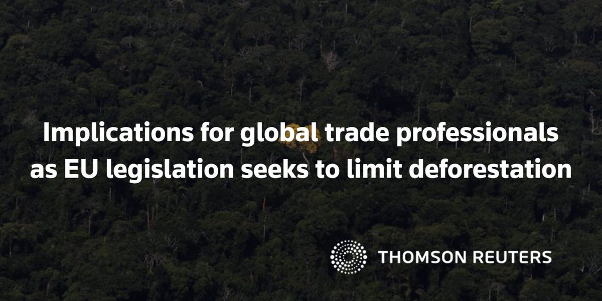 New rules from the #EU hope to limit the impact of large-scale #Deforestation and hold companies accountable for how their products are made. ow.ly/TH1550OiprH

#ESG #TRInstitute