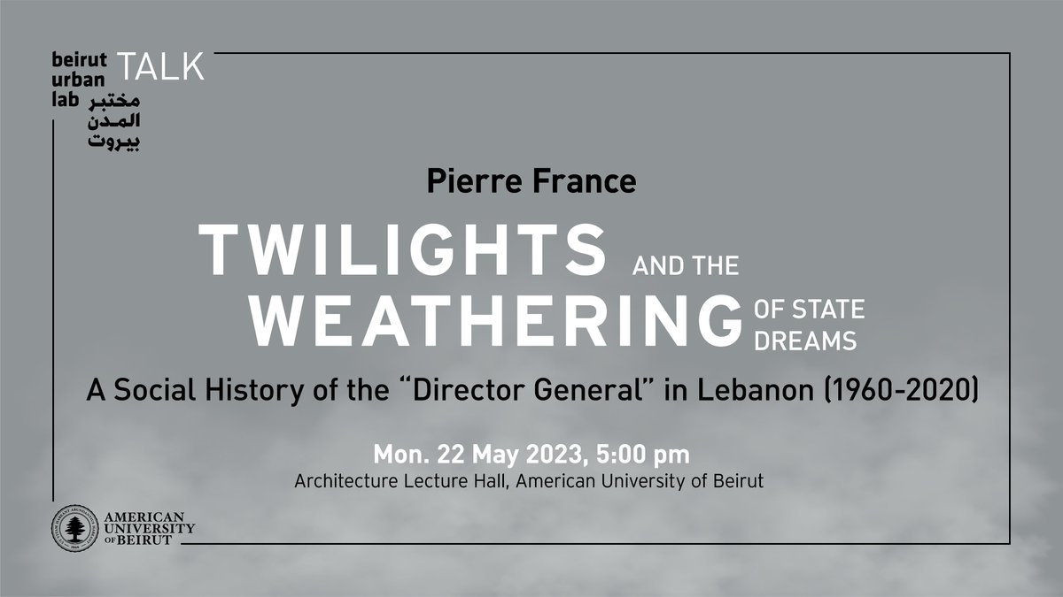 BeirutUrbanLab's tweet photo. Join us for this exciting Talk with Pierre France (@Orient_institut)
🗓️Monday May 22, 2023 at 5:00 PM 
📍Architecture Lecture Hall, @AUB_Lebanon 
Joining the conversation: @MyriamCatusse (@ifporient) &amp; Wissam El-Lahham (USJ). This talk will be moderated by Mona Fawaz (BUL) https://t.co/hSykDHqR7n
