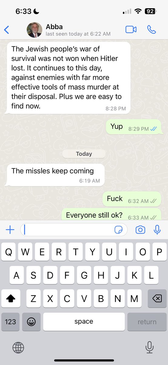 Hope this puts things into some context for people out there. This is an exchange between MY FATHER and I in ISRAEL. THIS is the REALITY RIGHT NOW. #Iran’s genocidal proxies are currently raining rocket fire all over Israel. 

#IsraelUnderFire #Israel #NeverAgain