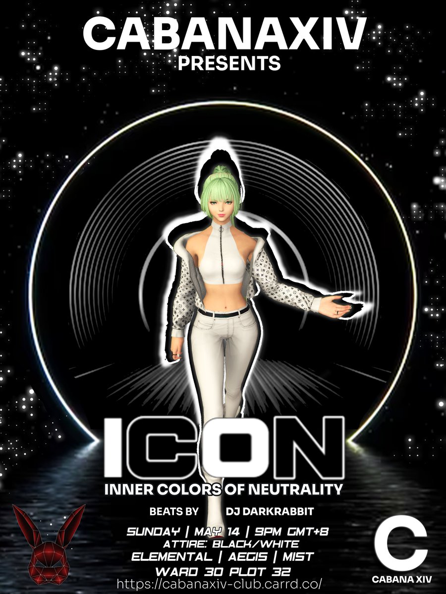 Cabana Corp (@cabanaxiv) on Twitter photo Cabana Corp presents:- ICON - Inner Colors of Neutrality
A black & white theme opening, with a house set music mix by returning Legend <a href="/DJDarkRabbit/">DJ Dark Rabbit</a>!!
Show us your icon and join us at the clubhouse of Cabana this Sunday, 14.05.23, at Elemental, Aegis, Mist W30 P32, 9pm gmt+8! Cabana Corp presents:- ICON - Inner Colors of Neutrality
A black & white theme opening, with a house set music mix by returning Legend <a href="/DJDarkRabbit/">DJ Dark Rabbit</a>!!
Show us your icon and join us at the clubhouse of Cabana this Sunday, 14.05.23, at Elemental, Aegis, Mist W30 P32, 9pm gmt+8!