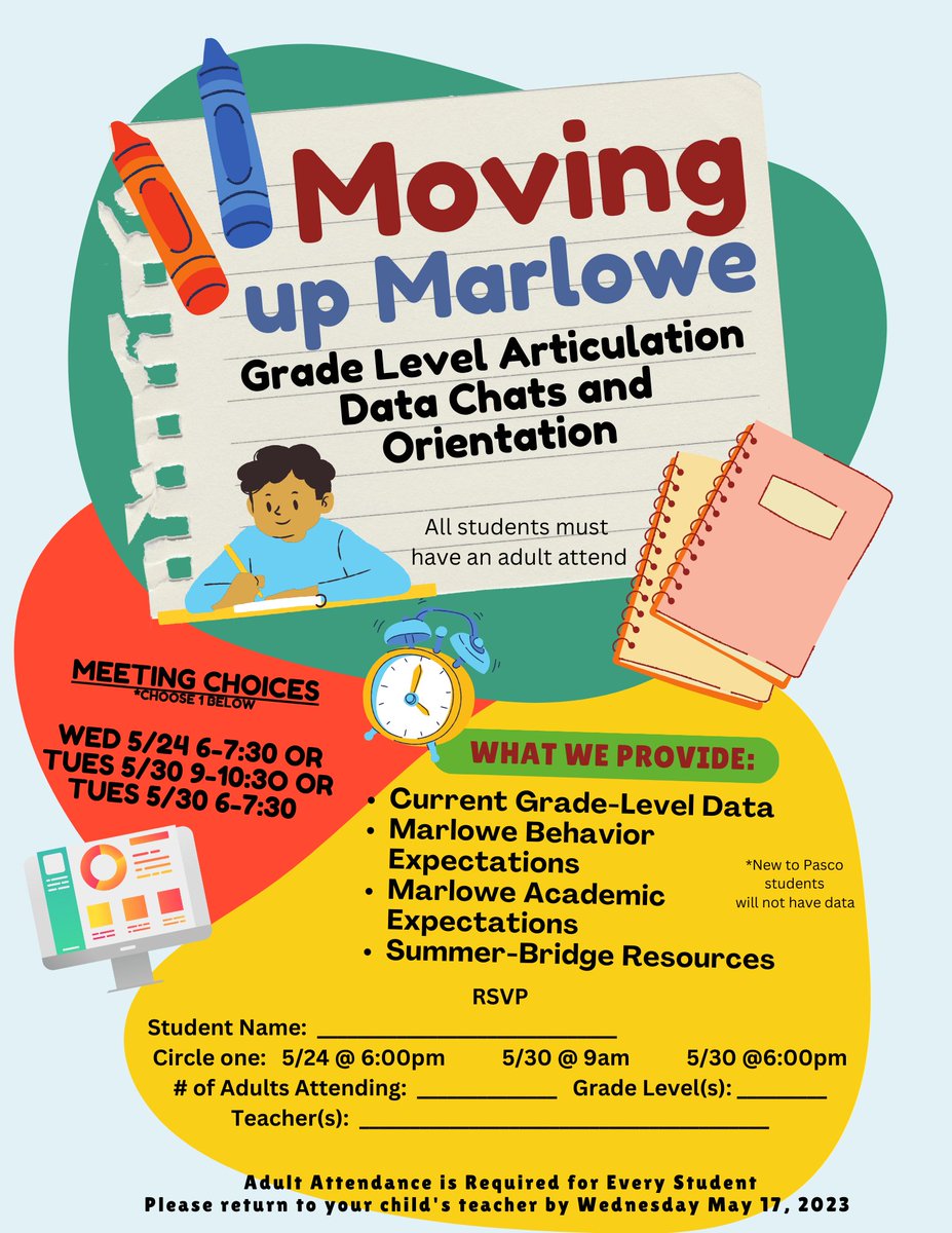 Moving up Marlowe! Meeting choices below and adult attendance is required for every student.