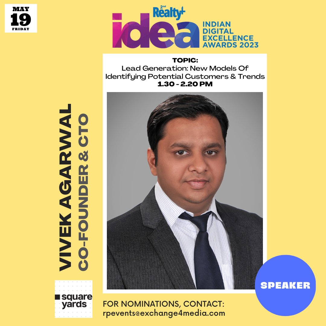 Warm #welcome to our esteemed #speaker, Vivek Agarwal, Co-Founder &amp; CTO, #SquareYards in a #paneldiscussion @ 2nd #Realty+ Indian #Digital Excellence Awards (IDEA), 2023 , #Virtual Series on 19th May, #register now.

To Participate, 👆Here - bit.ly/3NWgOHS

 #IDEA2023