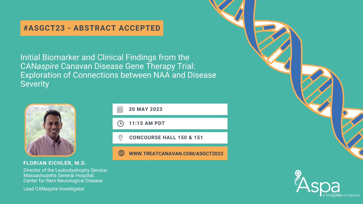 Exciting News!  Aspa Therapeutics, a BridgeBio company, is pleased to announce their abstract was accepted for oral presentation at the ASCGT Annual Meeting in Los Angeles, CA. #ASGCT23 #CanavanDisease #AAV #GeneTherapy 
Read the abstract and learn more at treatcanavan.com/asgct2023