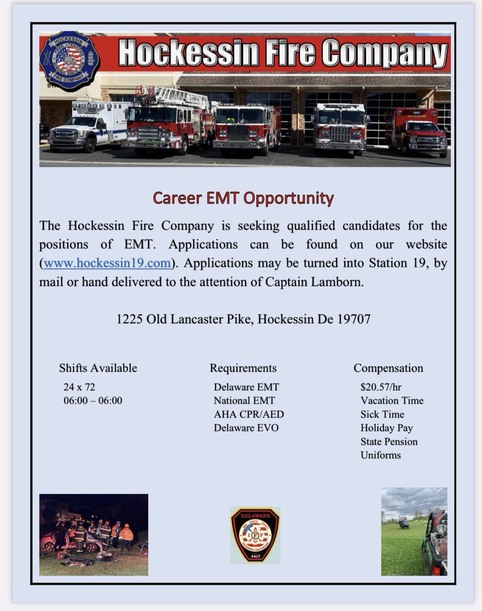 Hockessin Fire Company currently has staff opening for a career EMT. This position is full time with a 24/72 shift.  Some of the benefits are State Pension, Vacation, Sick and Holiday Pay, Uniforms, Power Load Stretchers, Lucas Device, IPad for reports, IAFF local 4417