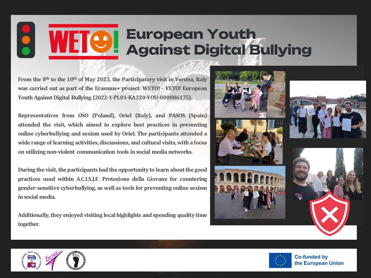 We are glad to share with you the summary poster of the Participatory visit to Verona, Italy as part of the Erasmus+ project: 🚦❌💻WETO! - VETO! European Youth Against Digital Bullying (2022-1-PL01-KA220-YOU-000086175).🚦❌💻

#ErasmusPlus #WETO #VETO #EuropeanYouth