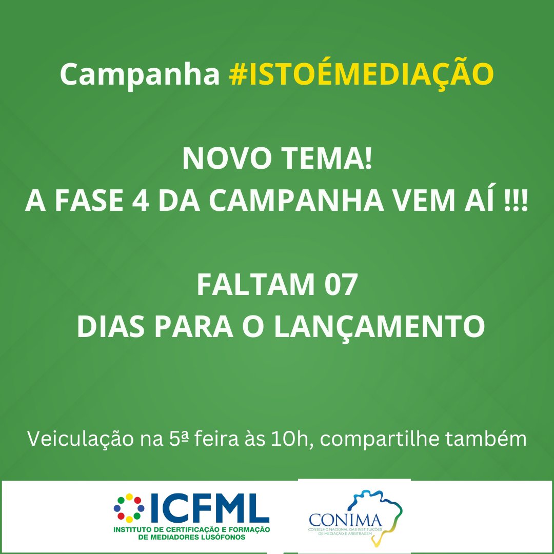 ICFMLMediation's tweet image. A fase 4 da campanha com novo tema será lançado dia 18/05.
  
Convidamos a todos a compartilharem esta nova fase.

AGUARDEM!!!

#istoémediação #ICFML #CONIMA