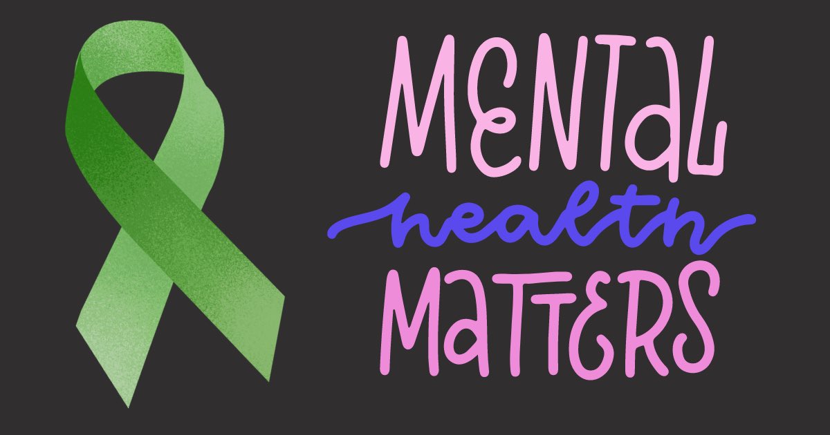 May is Mental Awareness Month.