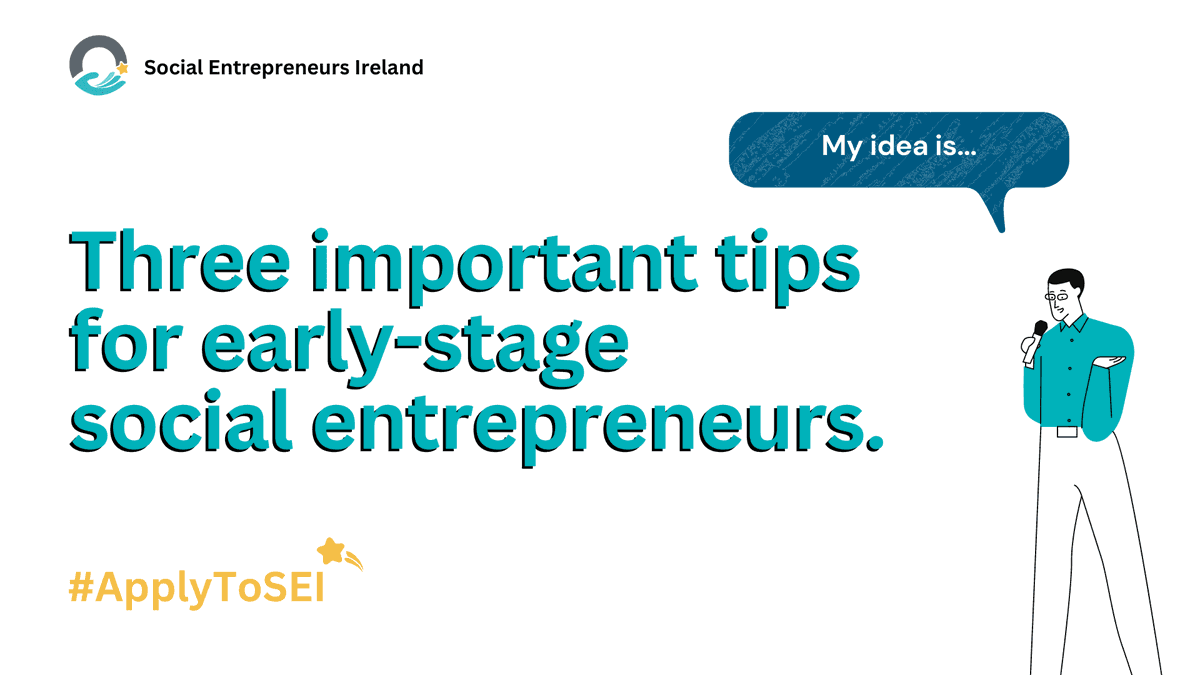 SEIreland's tweet photo. Tips for people with an idea to solve a social problem. Since 2004, we have helped over 550 social entrepreneurs develop their ideas and grow their impact. 

Here are our top tips for early-stage social entrepreneurs.

https://t.co/sgqxr69iHY #ApplyToSEI #ChangingIreland #Funding https://t.co/2TuwTJn3Cz