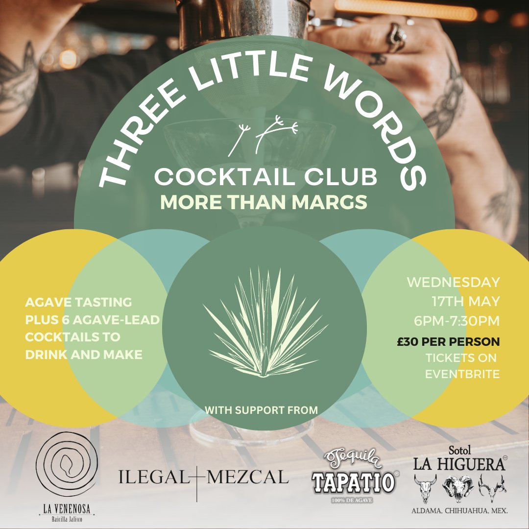 LAST TICKETS REMAINING for Cocktail Club, supported by some very special guests @specialitybrand. Tasting and cocktail masterclass with - @tequilatapatio - @ilegalmezcal - @laVnenosa - La Higuera Sotol eventbrite.co.uk/e/574678678397