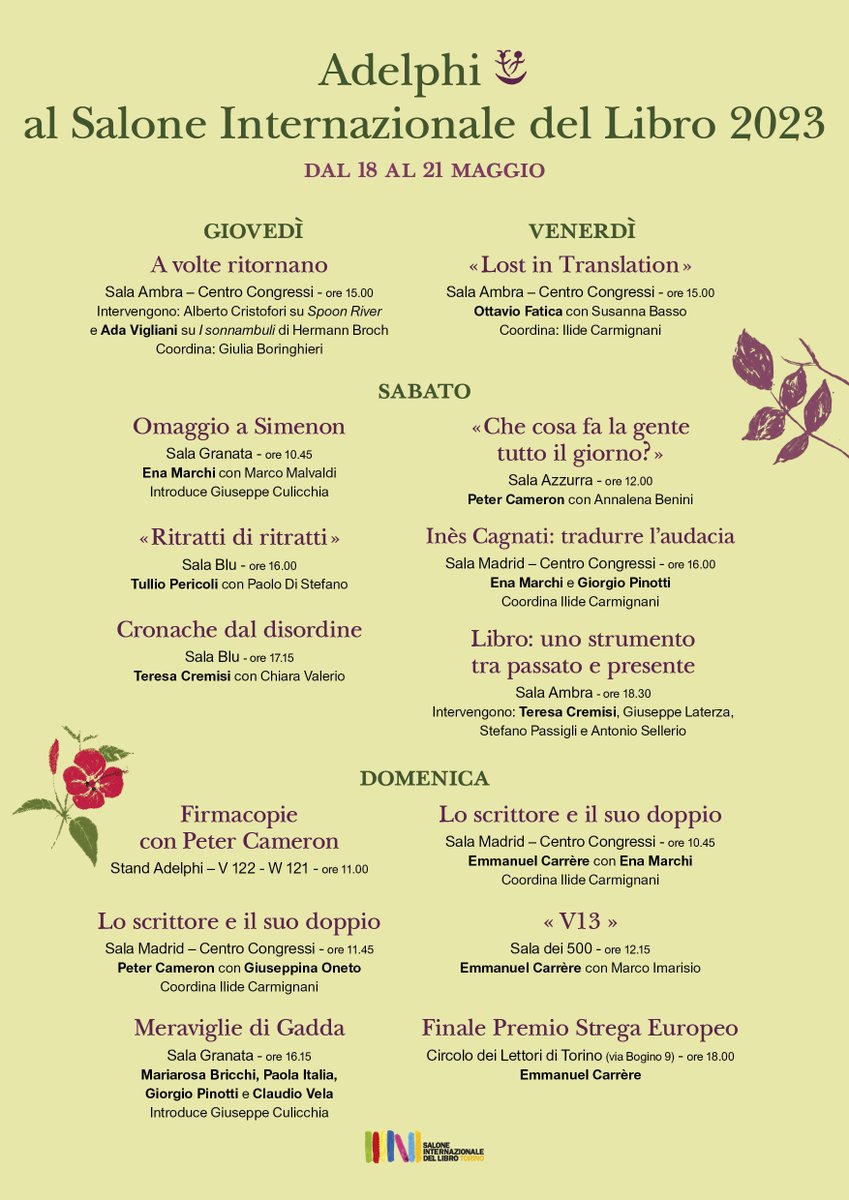 adelphiedizioni's tweet photo. I nostri incontri al @SalonedelLibro 2023, dal 18 al 21 maggio.
Con Mariarosa Bricchi, Peter Cameron, Emmanuel Carrère, Teresa Cremisi, Ottavio Fatica, Paola Italia, Ena Marchi, Tullio Pericoli, Giuseppina Oneto, Giorgio Pinotti, Claudio Vela, Ada Vigliani. https://t.co/kG8tNuqNnK