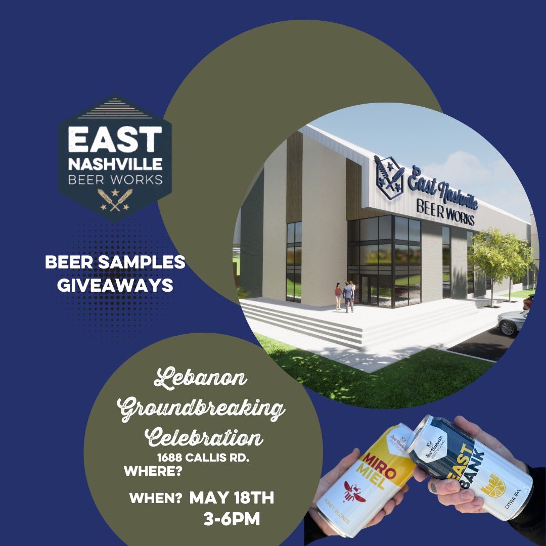 Join Mayor Bell at @eastnashbeer -  Lebanon Expansion Groundbreaking Ceremony Thurs, 5/18, 3-6pm, 1688 Callis Road in Lebanon, TN. Near the corner of Hwy 109 & Callis Rd. They’ll have free beer samples, light refreshments, & some giveaways. @TheBellTolls68
