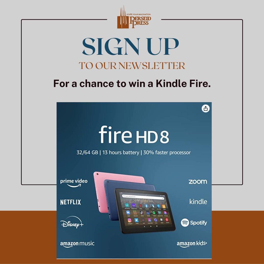 Don't miss out on winning a Kindle Fire. Sign up for our newsletter, to receive notice of features, discounts, & future giveaways. Contest ends May 31, 2023. bit.ly/44KhNkt #darkfantasy #fantasy #fiction #historicalfiction #perseidpress #giveaway