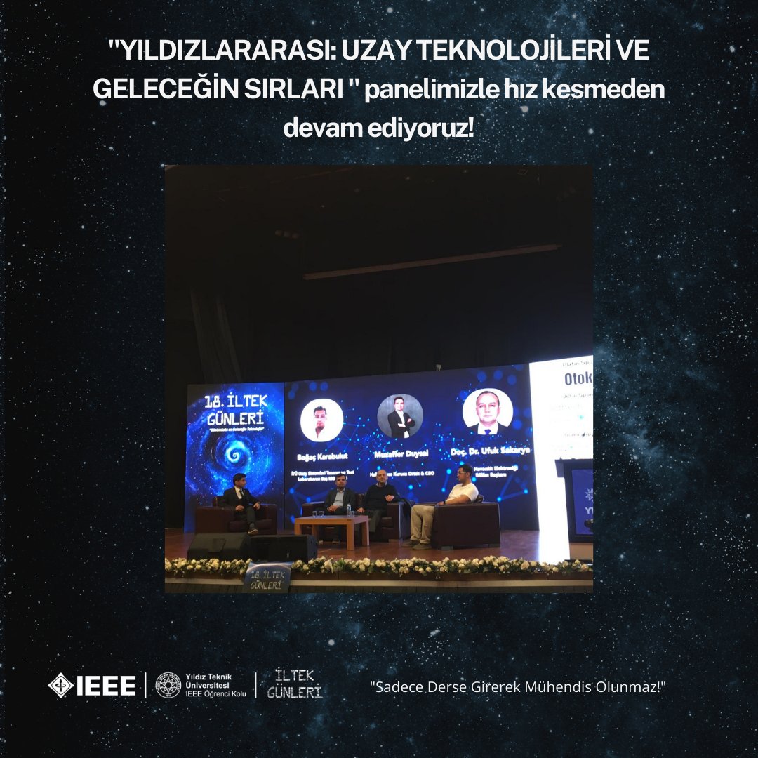 iltekgunleri's tweet photo. ''Etkinliğimize Yıldızlararası: Uzay Teknolojileri ve Geleceğin Sırları'' panelimizle hız kesmeden devam ediyoruz!
#Beyondtime https://t.co/BFwwRW8mUl