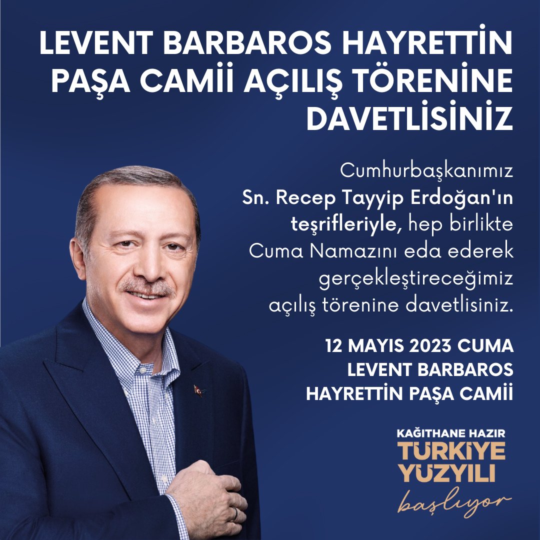 Cumhurbaşkanımız Sn. <a href="/RTErdogan/">Recep Tayyip Erdoğan</a>'ın teşrifleriyle, hep birlikte Cuma Namazını eda ederek gerçekleştireceğimiz Levent Barbaros Hayrettin Paşa Camii açılış törenine tüm halkımız davetlidir.

🗓️ 12 Mayıs 2023 Cuma
📍 Levent - Barbaros Hayrettin Paşa Camii

#TürkiyeSanaEmanet