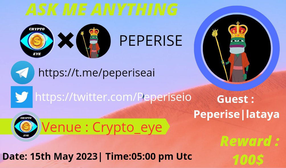 🎙️We're pleased to announce our next #AMA with #Peperise on 15th May 2023 at 05:00 pm  UTC

💰Rewards Pool: $100

🏠Venue:  @crypto_eyeglobal

〽️Rules:
1⃣ Follow
x.com/Cryptoo_Eye
x.com/Peperiseio
2⃣ Like &amp; RT
3⃣ Comment Questions &amp; Tag 3 Friends (Max 3 questions)