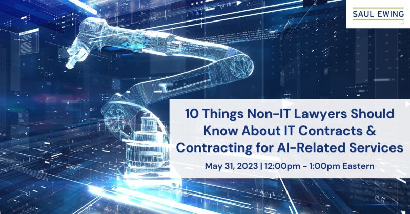 SaulEwing's tweet photo. On May 31, join Evan Foster and @LeahLeyendecker for a @SaulEwing webinar entitled, "10 Things Non-IT Lawyers Should Know About IT Contracts & Contracting for AI-Related Services." To learn more and register, visit: https://t.co/NQ8xfQkS91
#IT #ITContracts #AI #MachineLearning https://t.co/3TBqOD3Pme