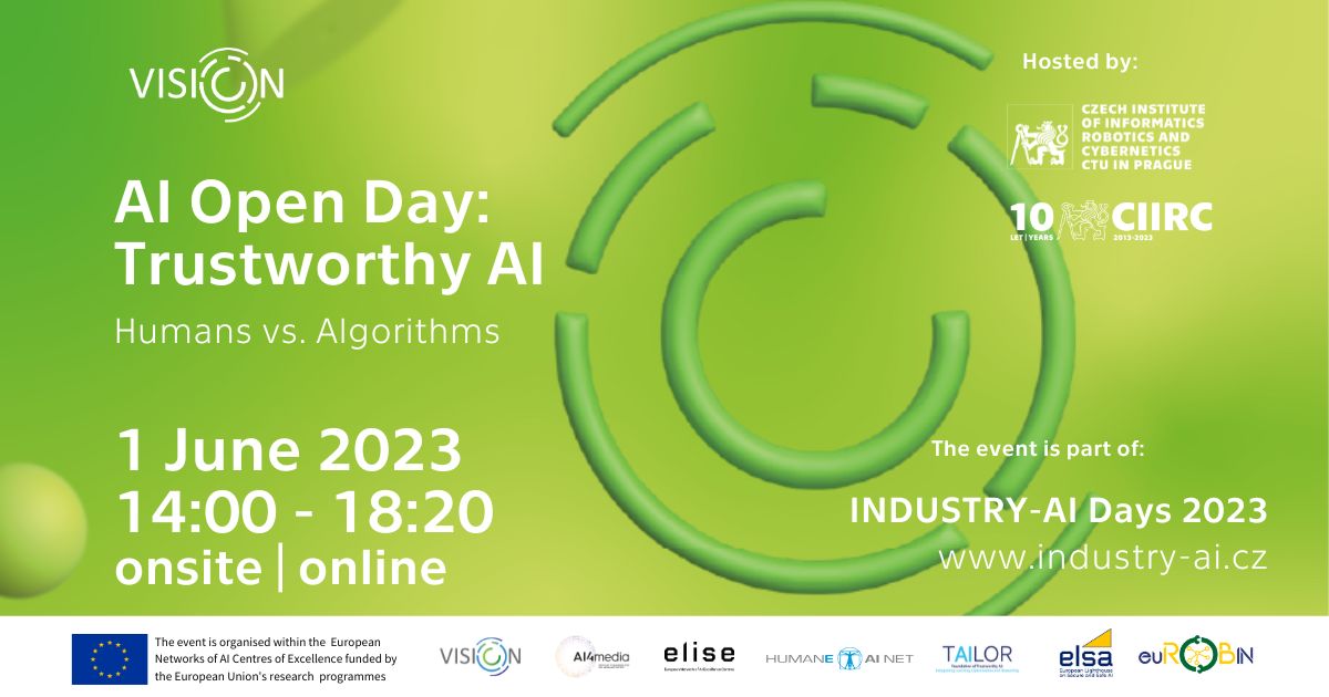 eu_tailor's tweet photo. Trustworthiness of AI is a hot topic๐ฅ
AI Open Day on 1 June | 14:00 at @CIIRC CTU in Prague or online at 16:00 CEST at https://t.co/77BZE03vUI
Organised by VISION in close collaboration with AI4Media, Elise, Humane AI Net and Tailor.
#AIOpenDay #trustworthyAI #vision4AI #ICT48 https://t.co/et15VKXDZj