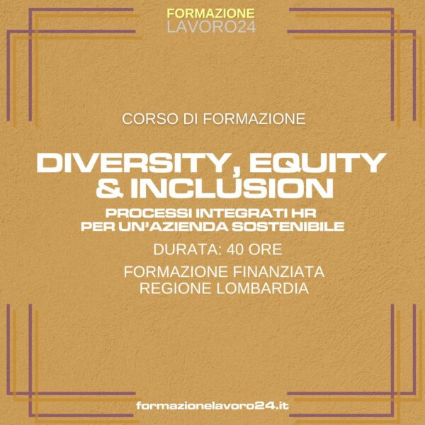 #Corso: Diversity, Equity &amp; Inclusion. Processi Integrati HR per un’azienda sostenibile 
buff.ly/3nLZKd5 

Corso di Formazione rimborsato al 100%. Aziende*: 50.000€ su base annua; Lavoratori Autonomi*: 2.000€ su base annua. (*con sede legale o operativa in Lombardia)