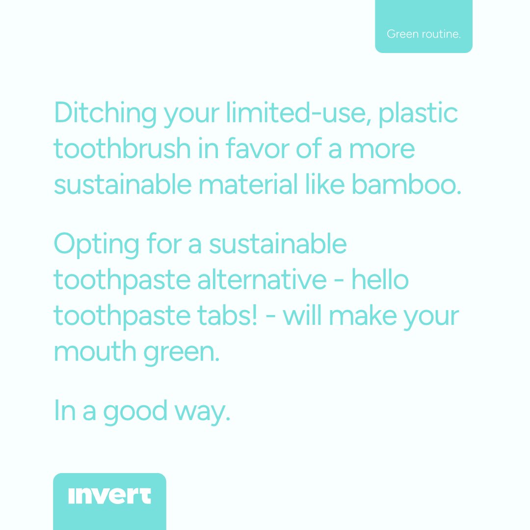 invert_wrld's tweet photo. Ditching your limited-use plastic toothbrush in favor of a more sustainable material like bamboo and researching sustainable toothpaste alternatives - hello, toothpaste tabs! - will make your mouth green. In a good way 🦷

#greenroutine #ecoliving #sustainbleliving #ForOurPlanet https://t.co/buAUBDDsUG