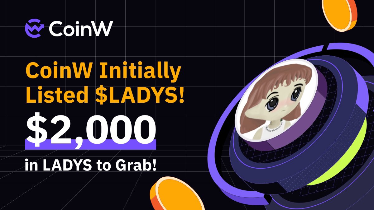 CoinWOfficial's tweet photo. 🔥🔥To celebrate the initial listing of #LADYS by #CoinW

🎁 2,000 USDT in $LADYS to Grab!

✅ Follow @CoinWOfficial & @CoinWZH
✅ RT & Like
✅ Comment below: Buy $LADYS, come to #CoinW

🥰100 lucky winners will be drawn to share a prize pool of 2,000 USDT. Each winner will get $20 in LADYS!

👉Participate now: https://t.co/4MVqrB3ebx