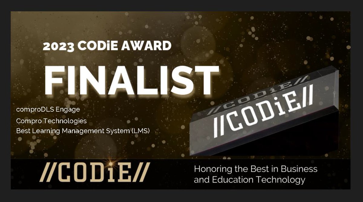 Compro Technologies is excited to be named a #CODiEAwards Finalist 2023 in the Best Learning Management System (LMS) category. #CODiEAwards #Awards #tech #edtech