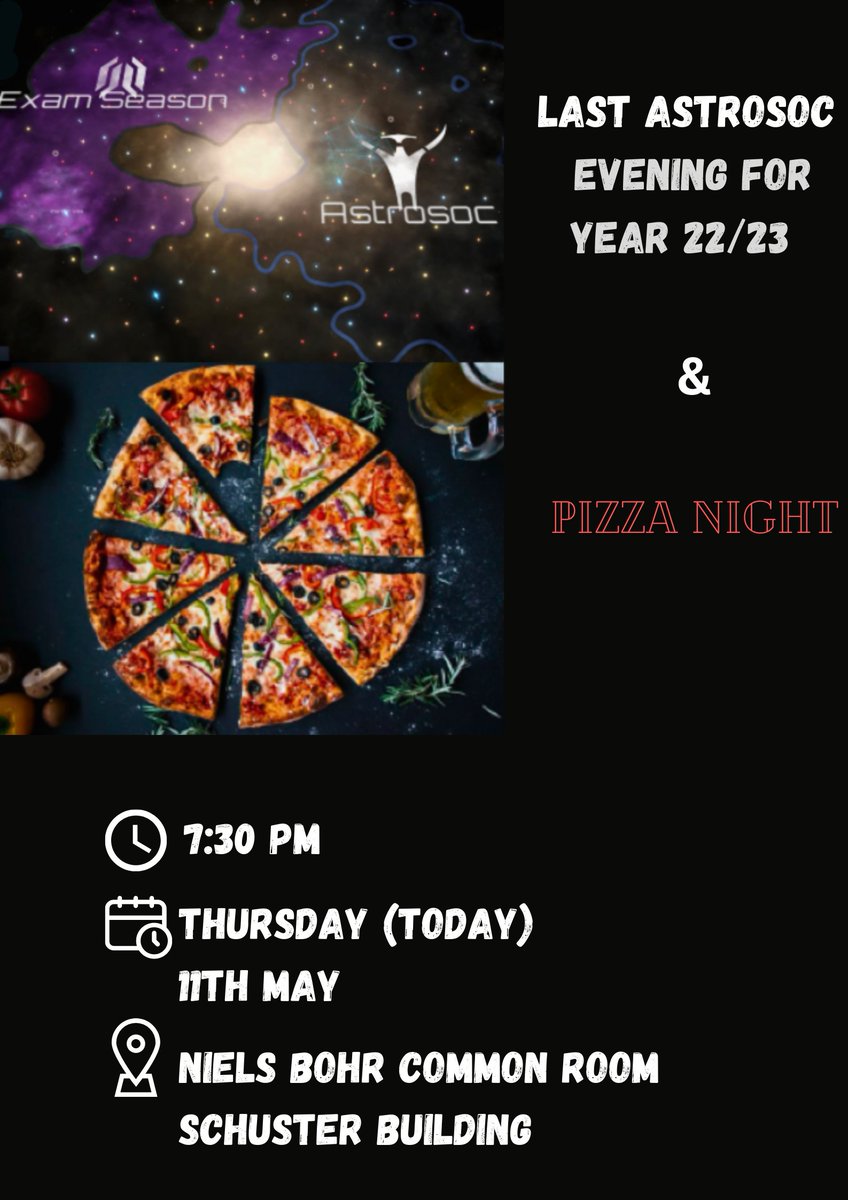 UoMAstroSoc's tweet photo. Reminder that our final session for this academic year is today, from 7:30 pm, in Schuster Building, as usual.
Join us for a slice of pizza and a relaxing evening before the exams season!😊 https://t.co/BApNEMDeLb
