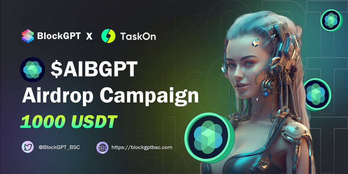 🎉Massive @BlockGPT_BSC $AIBGPT Airdrop

🎁Rewards: 1.5 billion $AIBGPT
💰More invites will gain higher airdrop rewards!

🔗Airdrop Link: blockgptbsc.com/airdrop

🌎Learn More: blockgptbsc.com

#Airdrop #Giveaway #Crypto #NFT #Airdrops