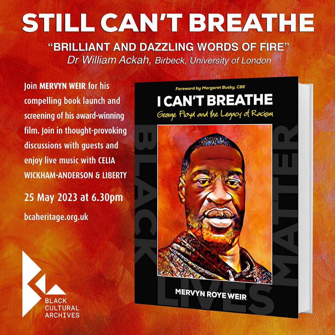bcaheritage's tweet photo. BCA Friends invite you to an evening w/ writer &amp; filmmaker, Mervyn Weir to reflect on his book 'I Can't Breathe: George Floyd and the Legacy of Racism'. Expect performances, expert contributions, Q&amp;A &amp; book signing!

25 May 2023, 6:30pm @bcaheritage
BOOK: https://t.co/4sDiEnmUZ1 https://t.co/RUyNlQpDXS