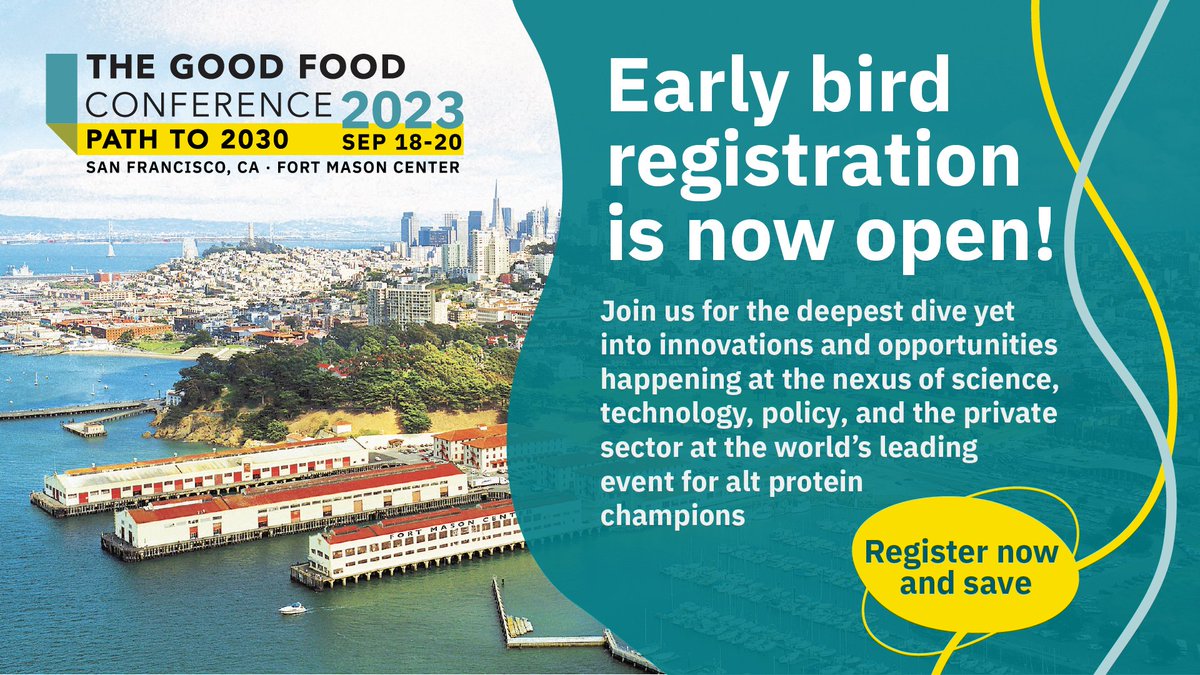 GoodFoodInst's tweet photo. Registration is now open! 

#GFC2023 is our deepest dive yet into #altprotein innovations and opportunities happening at the intersection of science, technology, policy, and markets. Early bird pricing is available through June 30th. Learn more 👉https://t.co/1OYpZtV7wX https://t.co/wvkzPzHs6o