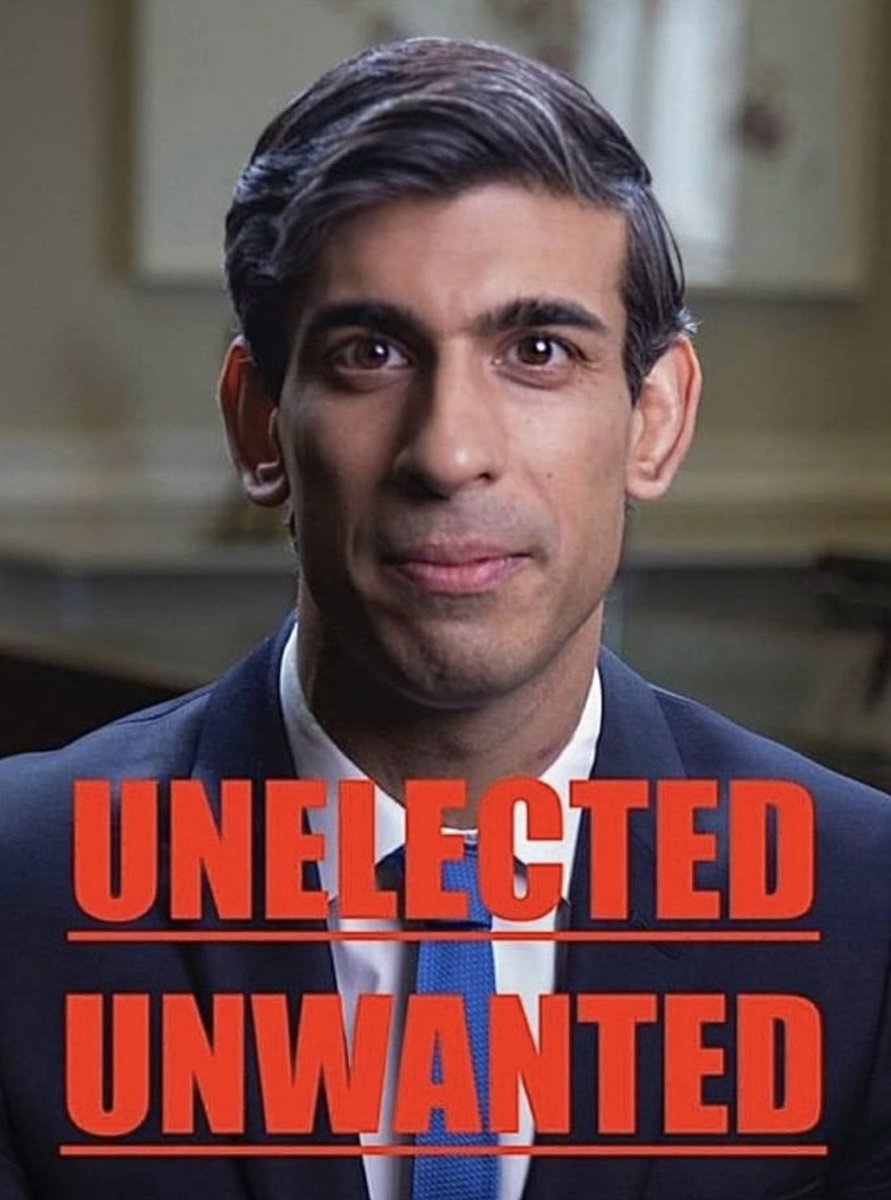 Rejected by his party membership 
Stabbed Boris in the back 
Betrayed us on getting rid of EU laws
Not stopping the boats
Highest taxes since WW2
Betrayed Northern Ireland 
Risking the Union 
Unelected 
Unwanted 
Just go @rishi