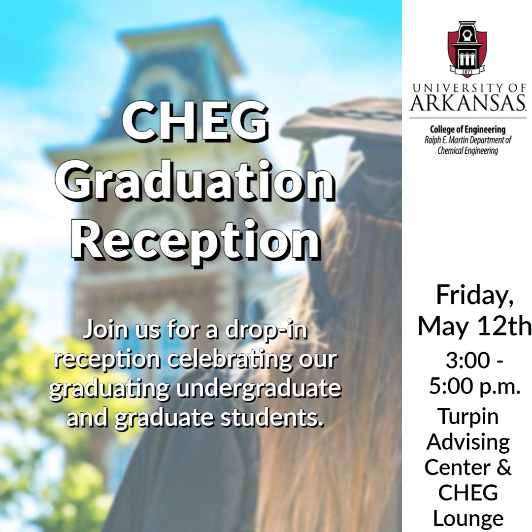 We look forward to celebrating with our graduates and their families and friends at our graduation reception tomorrow from 3:00 - 5:00 p.m. in the Turpin Advising Center (CHEG Offices) with additional seating in the CHEG Lounge!
#cheguark #uarkengineering