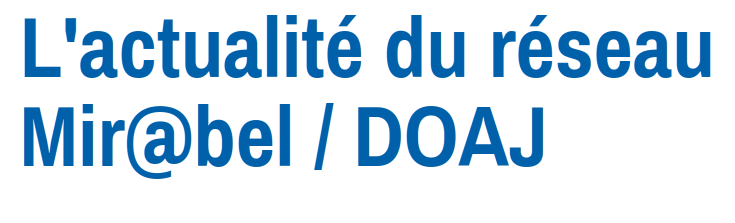 mirabel_revues's tweet photo. À l'occasion des 20 ans du DOAJ #DOAJat20, nous vous rappelons également les liens entre Mir@bel et le DOAJ => #MirabelDOAJ 
dont vous pouvez désormais consulter le détail sur une nouvelle page d'actualité du site de Mir@bel
https://t.co/X0CBWUuYAC
@DOAJplus #Mirabel2022 https://t.co/UPFYCO2nXh