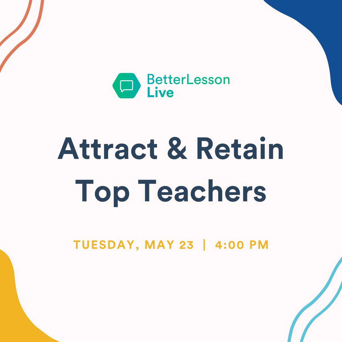 BetterLesson's tweet photo. Principals, join us an educational leader Stefani Morrow to discuss strategies for you to attract, recruit, and retain top teacher talent at your school. Register now: https://t.co/8hfDzcGOTZ 

#edleadership #principals #teacherretention https://t.co/Uv4iwSQLzq