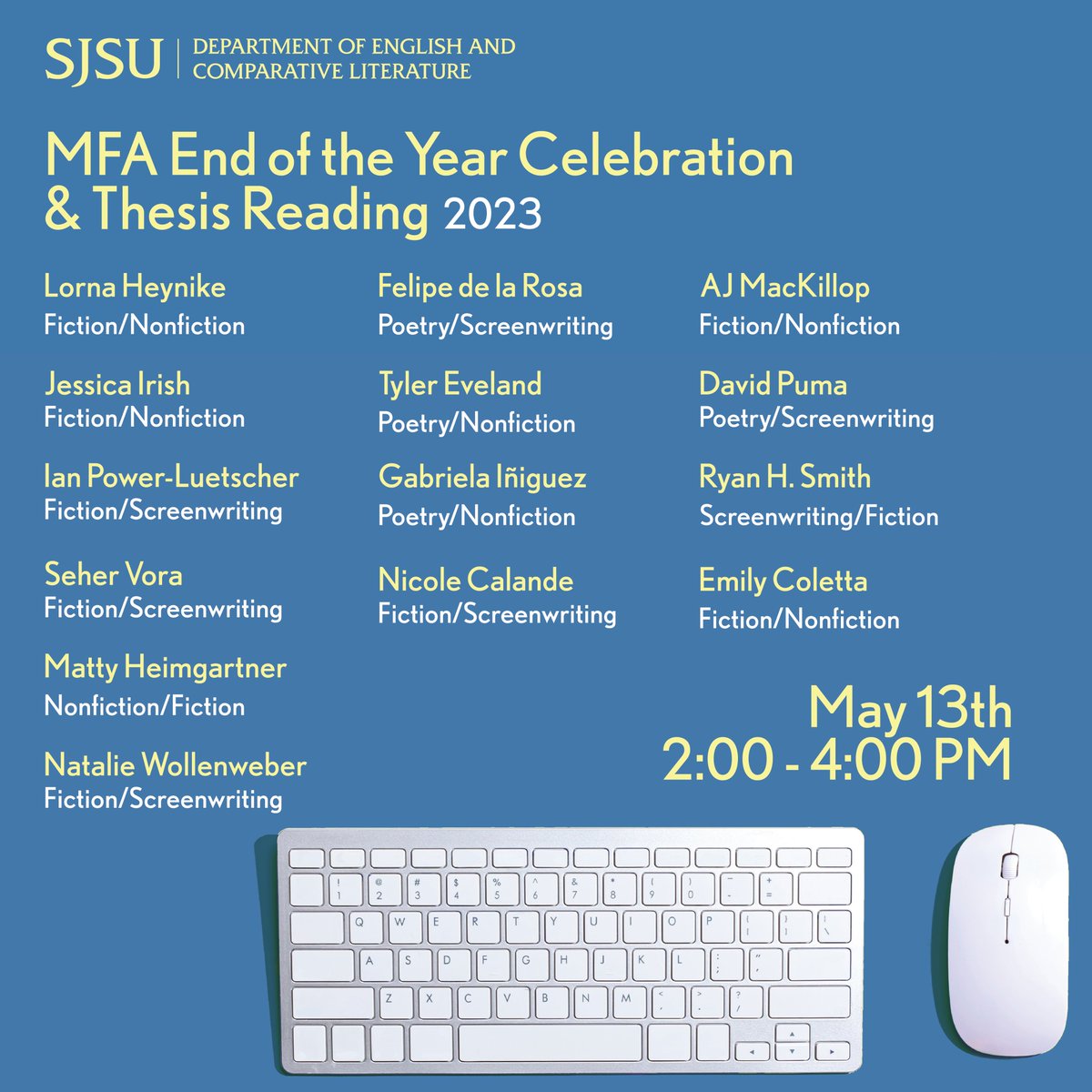sjsu_english's tweet image. Our MFA Thesis Reading and Celebration is this Saturday, May 13, 2-4PM! Everyone is invited to share the event link so friends, family and faculty who wish to attend can have access to the reading. 

(Continue reading the thread below for important information!)