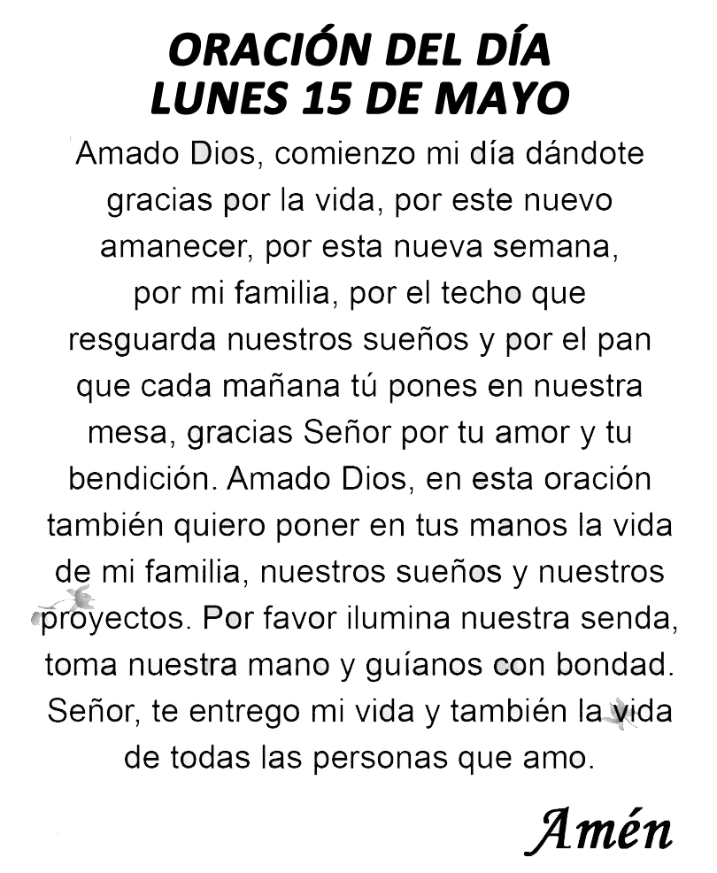 Oración del día lunes 15 de mayo de 2023.
