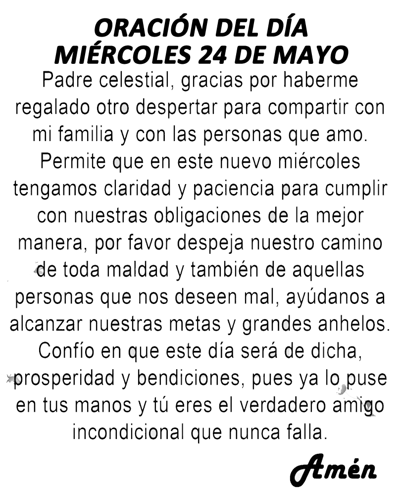MiOracionDiaria's tweet photo. Oración del día miércoles 24 de mayo de 2023. https://t.co/SrhiTqnpp3